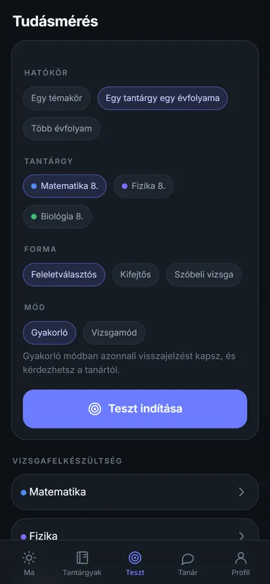 Tudásmérés indítása: hatókör, tantárgy, forma és gyakorló vagy vizsgamód választása.